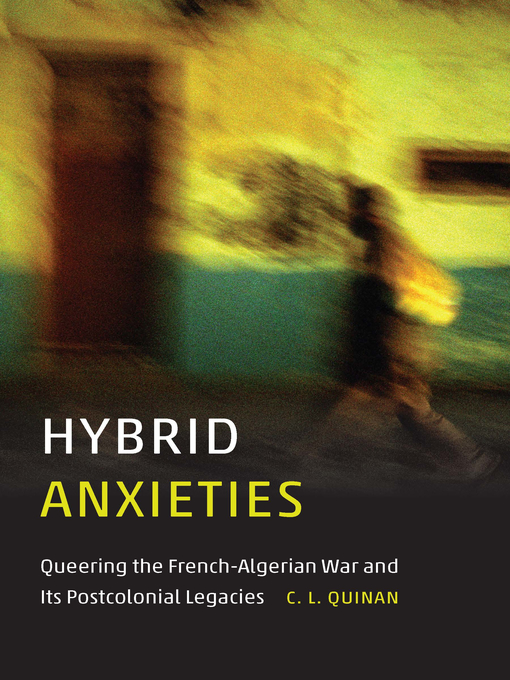 Title details for Hybrid Anxieties by C.L. Quinan - Available